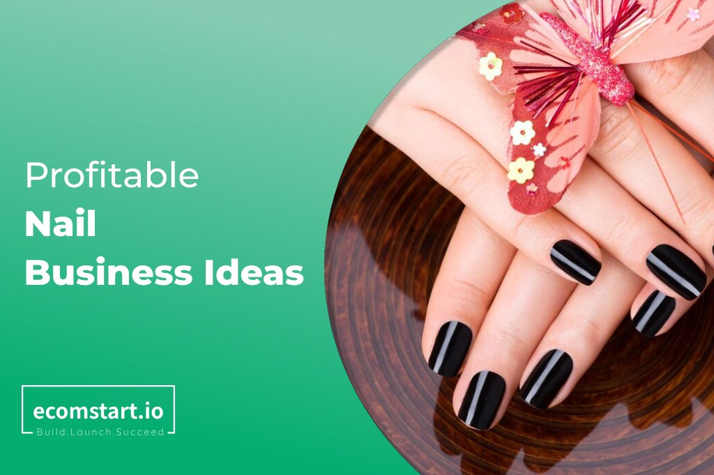 Profitable-nail-business-ideas