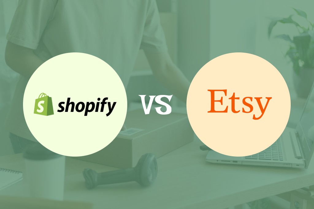 Shopify vs Etsy: Which is best for an online business startup